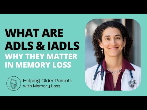 What are ADLs & IADLs? (Activities of Daily Living & Instrumental Activities of Daily Living)