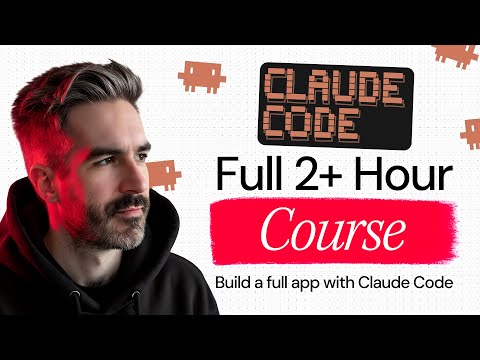 Full Claude Code App Building Course in One Video (2+ Hours)