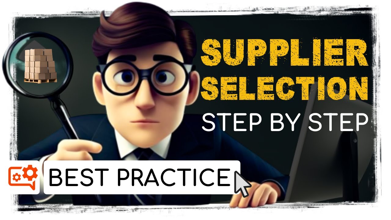 Supplier Selection Process Step-by-Step I Best Practice