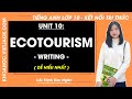 Tiếng Anh lớp 10 Unit 10: Ecotourism - Writing - trang 116 | Global success