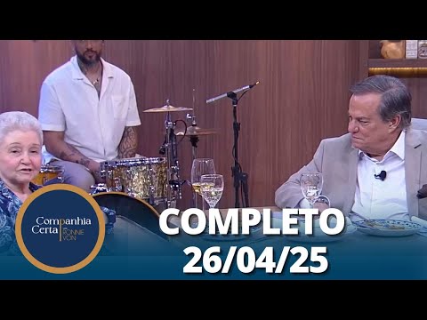 Companhia Certa: Maria Adelaide Amaral e Sambô (26/04/2025) | Completo
