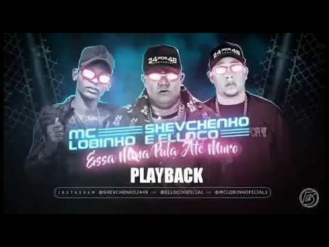 SHEVCHENKO E ELLOCO E MC LOBINHO,,PULA ATE MURO,,PLAYBACK OFICIAL