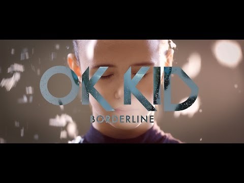 OK KID - Borderline (1)
