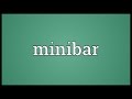 Minibar Meaning