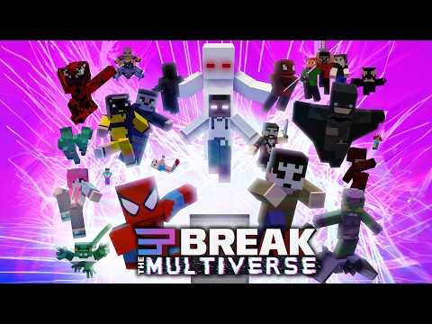 EP Break the Multiverse (Minecraft Movie)