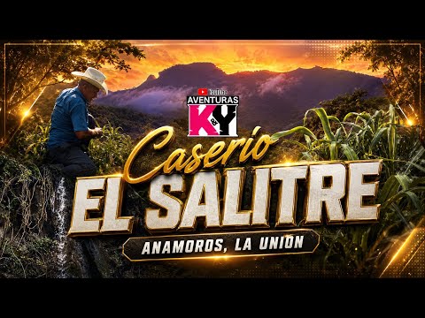 El Salitre Anamoros La Union
