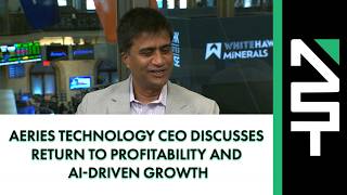 Aeries Technology CEO Discusses Return to Profitability and AI-Driven Growth