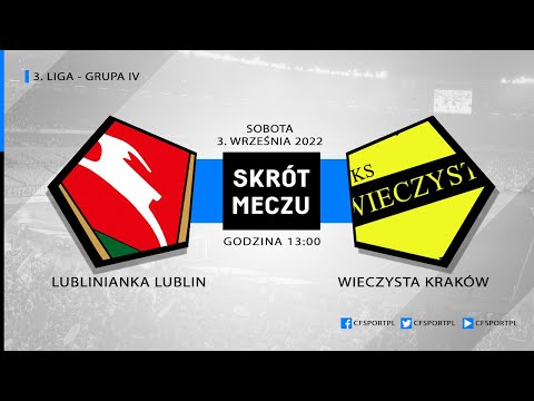 Skrót meczu: KS Lublinianka - Wieczysta Kraków 03.09.2022