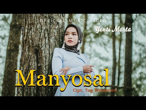 Yenti Morta - Manyosal (Official Music Video)