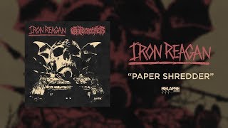 IRON REAGAN - Paper Shredder (Official Audio)