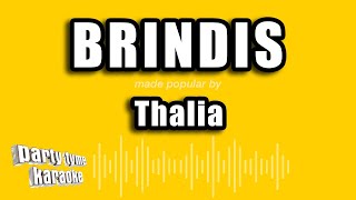 Thalia - Brindis (Versión Karaoke)