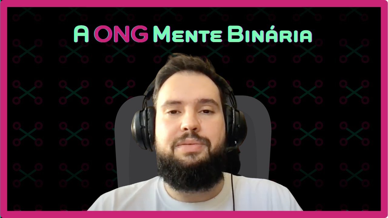 A ONG Mente Binária
