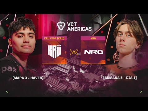 KRU vs. NRG | VCT Americas Etapa 2 | Semana 5 - Dia 1 | Mapa 3: Haven