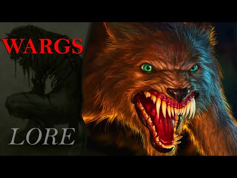 What Are The WARGS And Where Do They Come From? | Middle-Earth Lore