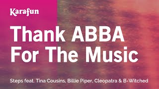 Karaoke Thank ABBA For The Music - Steps feat. Tina Cousins, Billie Piper, Cleopatra &amp; B-Witched *