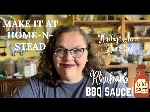 Make it at home-n-stead! Rhubarb BBQ sauce!