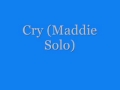 Dance Moms Song Cry (Maddie's Solo)