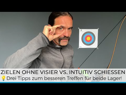 Intuitiv Bogenschießen vs. Zieltechnik: 3 Tipps für bessere Treffer beim Bogen ohne Visier