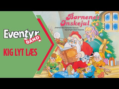 Børnenes Ønskejul | Dansk Lydbog | Eventyrbånd Nr. 112
