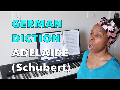 German Diction for Singers: Adelaide (Schubert)