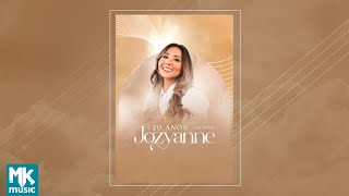 Jozyanne 20 Anos (Ao Vivo) (DVD COMPLETO)