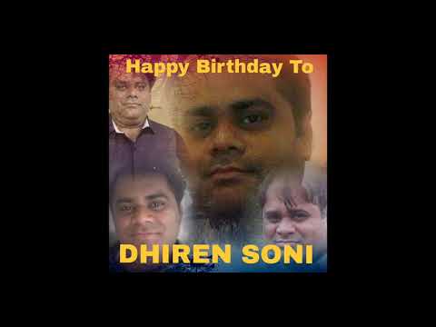 Happy Birthday to DHIREN SONI
