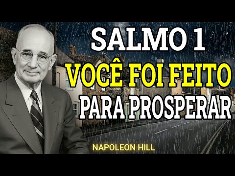 SALMO 1: O CÓDIGO de DEUS para Prosperar com Propósito - Napoleon Hill