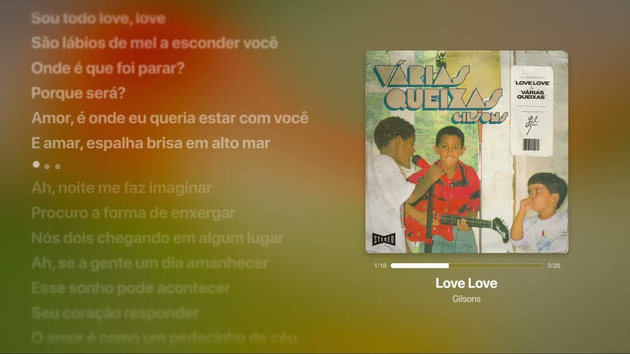 Gilsons - Love Love [Letra]