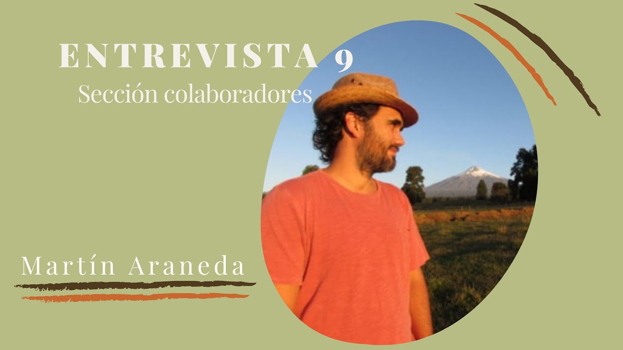 ENTREVISTA 9: Martin Araneda de Turismo Regenerativo
