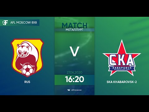 AFL20. Russia. Professional League. Day 3. Rus - SKA Khabarovsk-2.