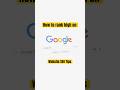 HOW TO RANK NO. 1 ON GOOGLE