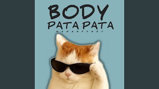 Download lagu Body Pata Pata mp3 Download lagu Body Pata Pata mp3