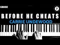 Carrie Underwood - Before He Cheats KARAOKE Slowed Acoustic Piano Instrumental COVER LYRICS
