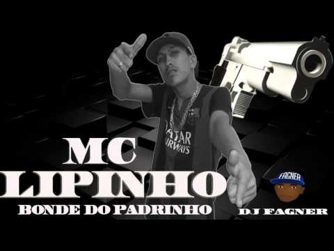 MC LIPINHO - BONDE DO PADRINHO -((DJFAGNER))
