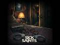 SICK SAINTS Room69