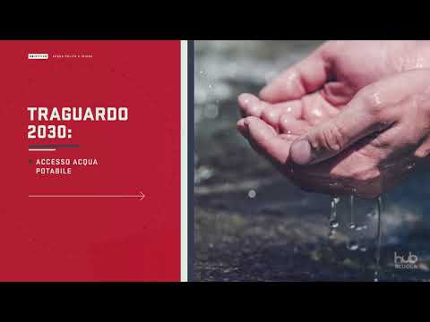 Obiettivo n°6 - Acqua pulita e igiene