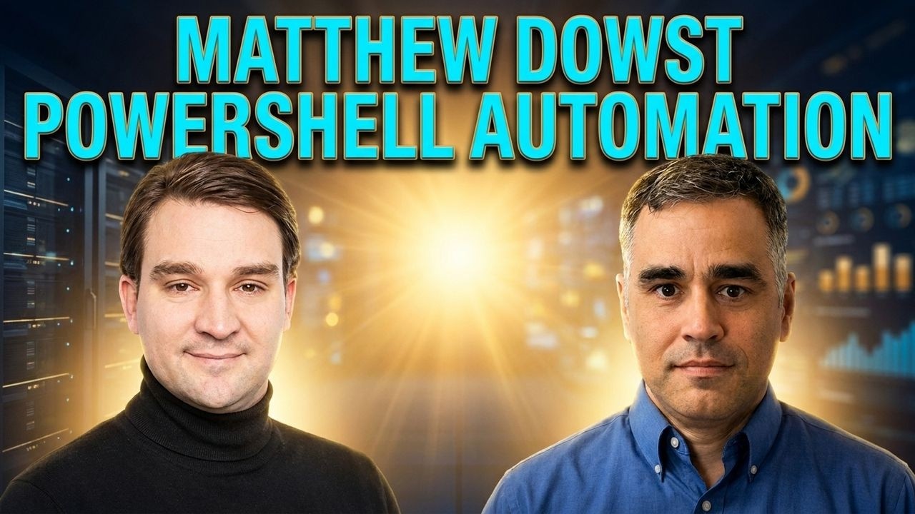 Using PowerShell to automate all things Azure and Microsoft 365 with Matthew Dowst [MVP]