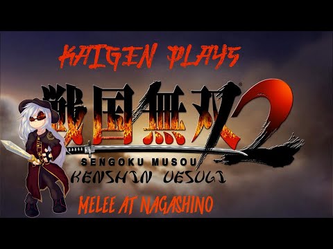 Samurai Warriors 2 Part 27 - Kenshin Uesugi - Melee At Nagashino