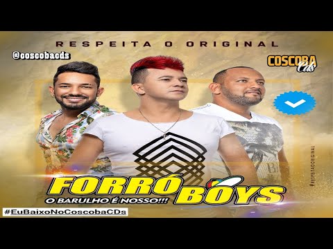 FORRO BOYS - Vol 08 [RESPEITA O ORIGINAL] | COSCOBA CDs
