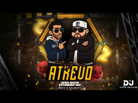 Ñejo & Dalmata - Hoy me atrevo [Extended Mix + Open Show DJ Alexis Delgado]