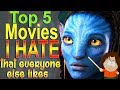 Top 5 Movies I Hate that Everyone Likes