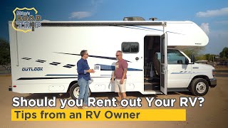 Is renting your RV worthwhile? RV Rental Tips from an owner.