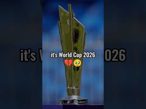 It's World Cup 2026 💔 #cricket #t20worldcup #shorts #viratkohli  #viral