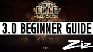 Path of Exile 3.0 - Beginner Guide + Zizaran&#39;s Tips and Tricks