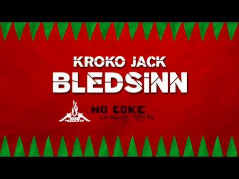 Kroko Jack - Bledsinn (No Coke Reloaded Riddim @SuedMassiv prod.)_OFFICIAL VIDEO