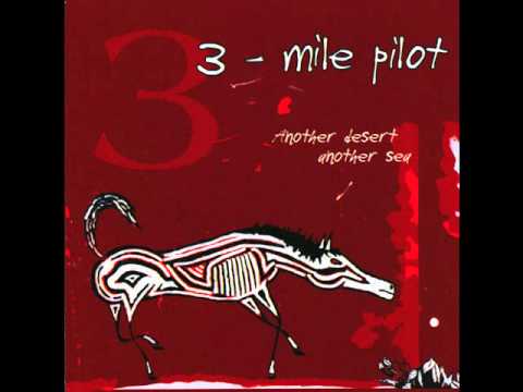 Three Mile Pilot - South