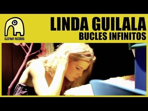LINDA GUILALA - Bucles Infinitos [Official]