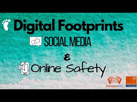 Digital Footprints, Social Media, & Online Safety