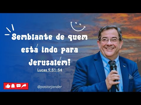 THE FACE OF ONE WHO IS GOING TO JERUSALEM - A D IPANEMA 12/29/2024 - Pr Jander Magalhaes