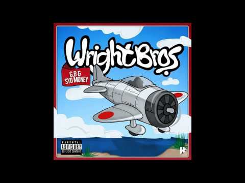 Burn It Down- Syd Money and GB (Wright Bros. The Mixtape)